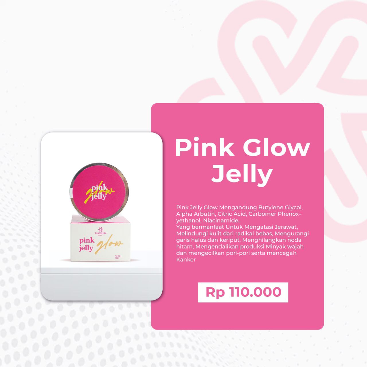 Pink Glow Jelly